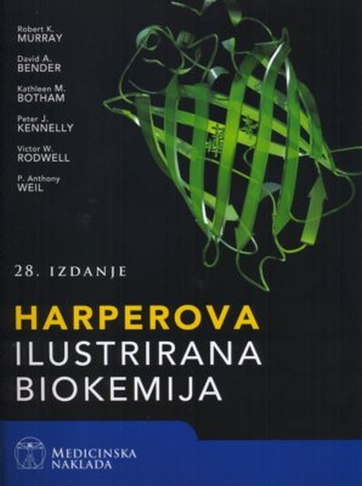 Harperova ilustrirana biokemija Skupina autora Medicinska naklada