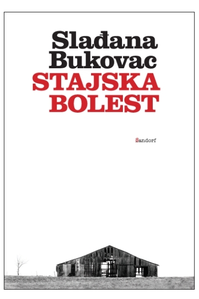 Stajska bolest Slađana Bukovac Sandorf