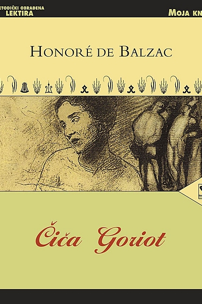 Čiča Goriot  Honore De Balzac Školska knjiga
