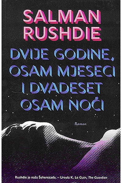 Dvije godine, osam mjeseci i dvadeset osam noći Salman Rushdie Vuković & Runjić