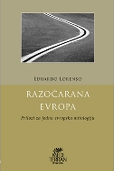 Razočarana Evropa Eduardo Lourenço  Mediterran publishing
