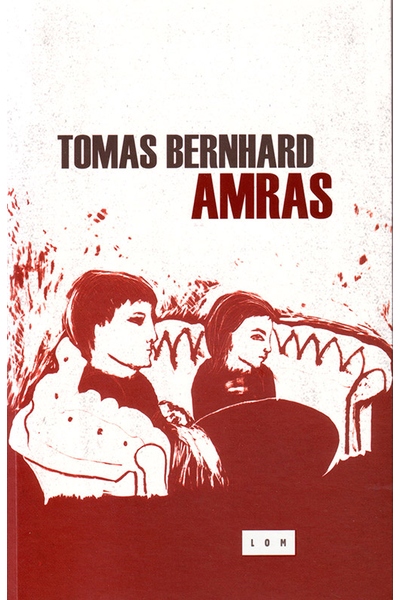 Amras Thomas Bernhard LOM