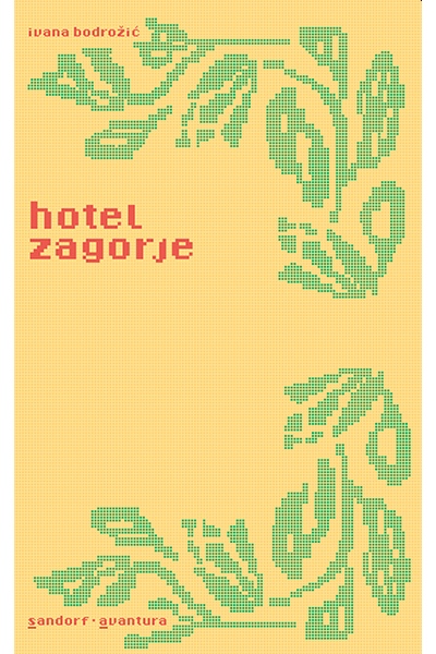 Hotel Zagorje Ivana Bodrožić Sandorf