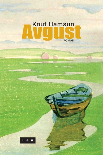 Avgust [August] Knut Hamsun LOM