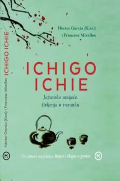 Ichigo Ichie Héctor García (Kirai) i Francesc Miralles Mozaik knjiga