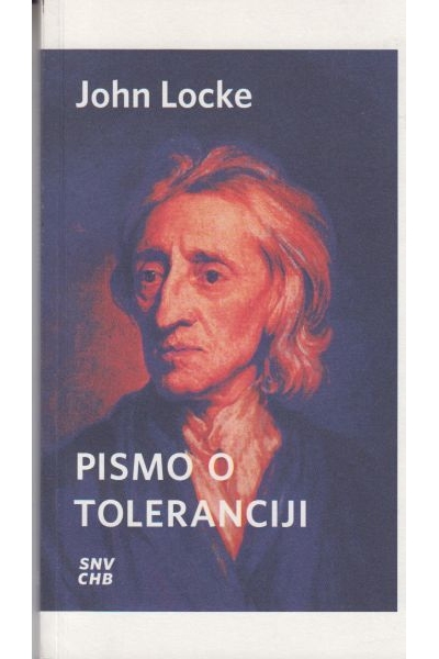 Pismo o toleranciji John Locke Srpsko narodno vijeće
