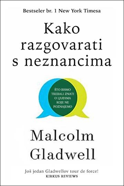 Kako razgovarati s neznancima Malcolm Gladwell Profil knjiga