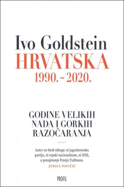 Hrvatska 1990. -2020. Ivo Goldstein Profil knjiga