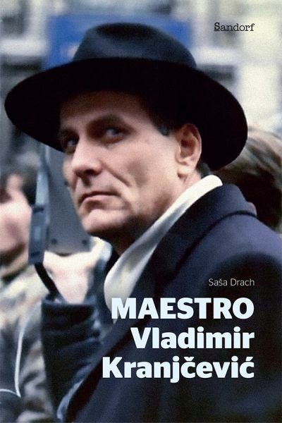 MAESTRO - Vladimir Kranjčević Saša Drach Sandorf