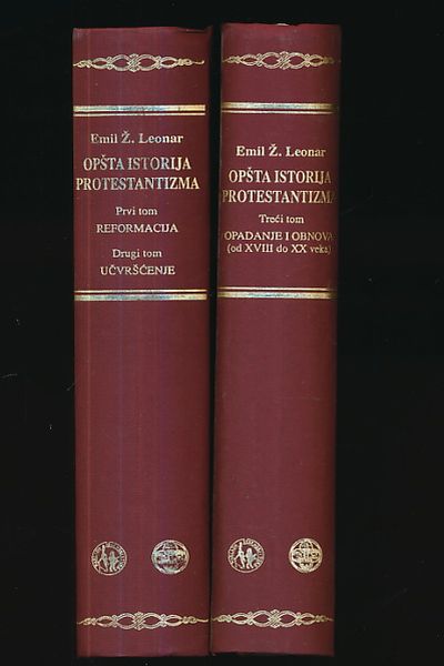 Opšta istorija protestantizma I-III Emile G. Léonard  Izdavačka knjižarnica Zorana Stojanovića