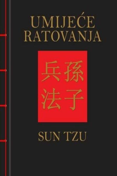 Umijeće ratovanja (dvojezično izdanje) Sun Tzu Planetopija