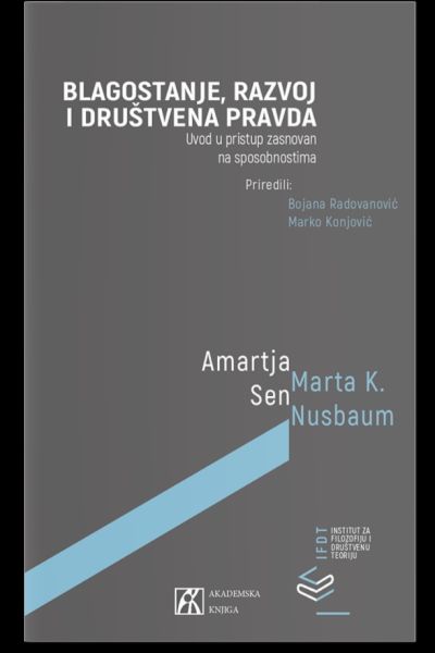 Blagostanje, razvoj i društvena pravda Amartya Sen, Marta K. Nusbaum Akademska knjiga ; IFDT
