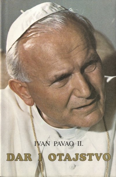 Dar i otajstvo Ivan Pavao II Kršćanska sadašnjost