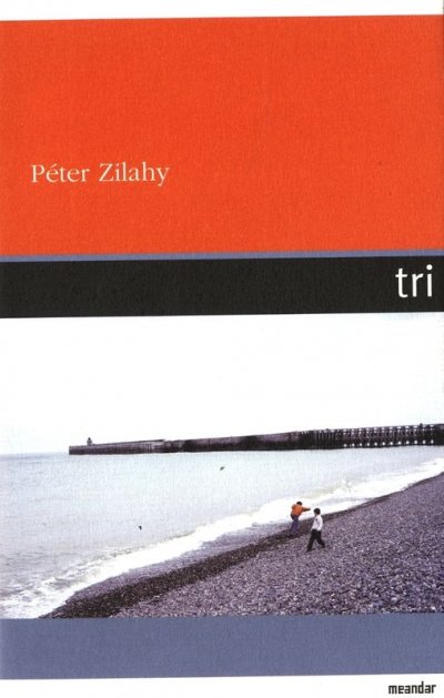 Tri Péter Zilahy Meandar